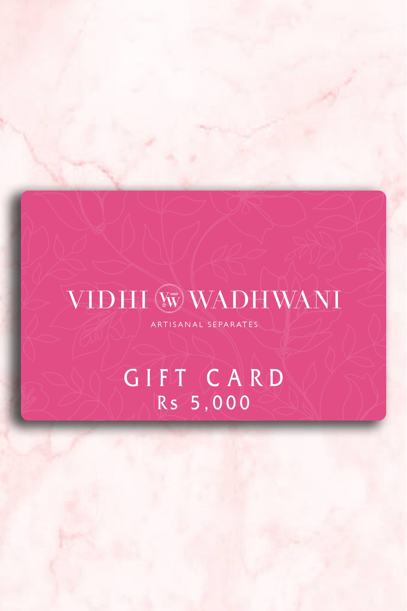 Vidhi Wadhwani Gift Card - Rs. 5000